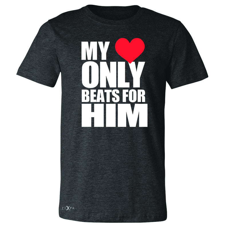 Zexpa Apparel™ My Heart Only Beats For Him Men's T-shirt Couple Matching July Tee - Zexpa Apparel Halloween Christmas Shirts