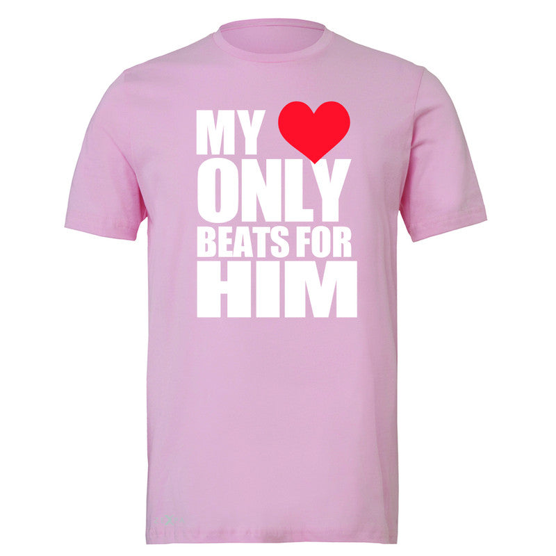 Zexpa Apparel™ My Heart Only Beats For Him Men's T-shirt Couple Matching July Tee - Zexpa Apparel Halloween Christmas Shirts