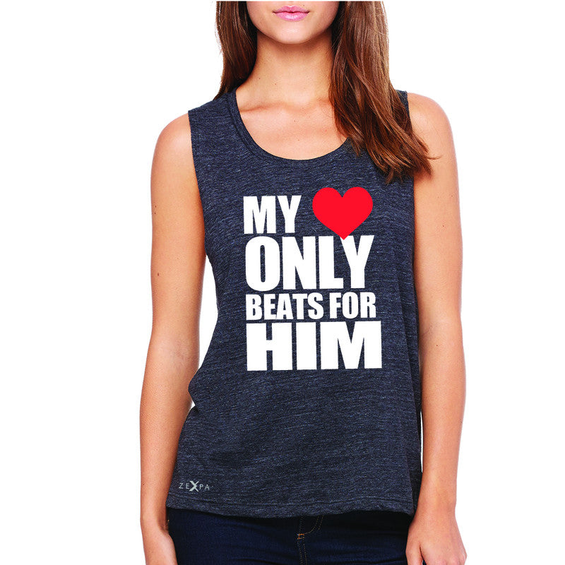 Zexpa Apparel™ My Heart Only Beats For Him Women's Muscle Tee Couple Matching July Sleeveless - Zexpa Apparel Halloween Christmas Shirts