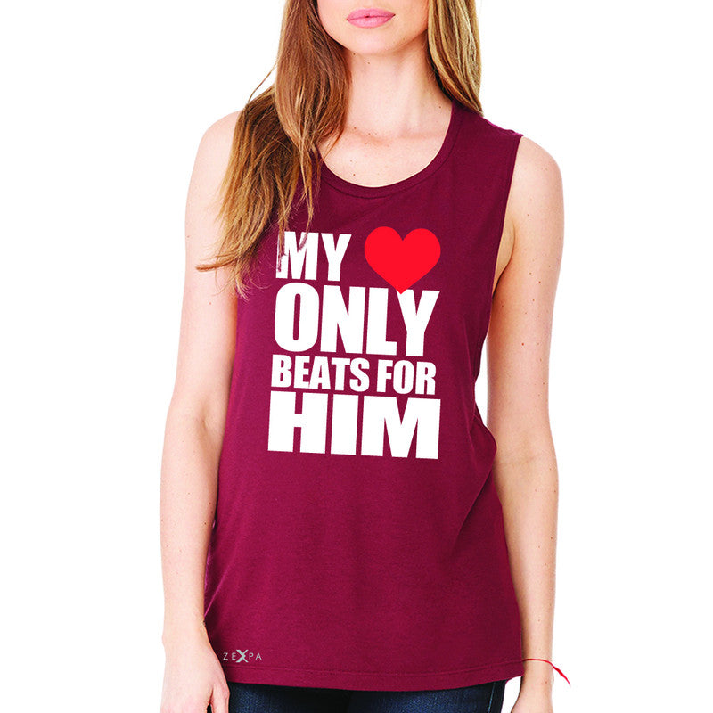 Zexpa Apparel™ My Heart Only Beats For Him Women's Muscle Tee Couple Matching July Sleeveless - Zexpa Apparel Halloween Christmas Shirts