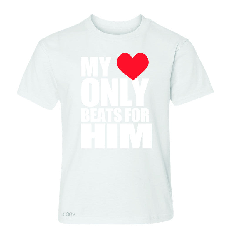 Zexpa Apparel™ My Heart Only Beats For Him Youth T-shirt Couple Matching July Tee - Zexpa Apparel Halloween Christmas Shirts