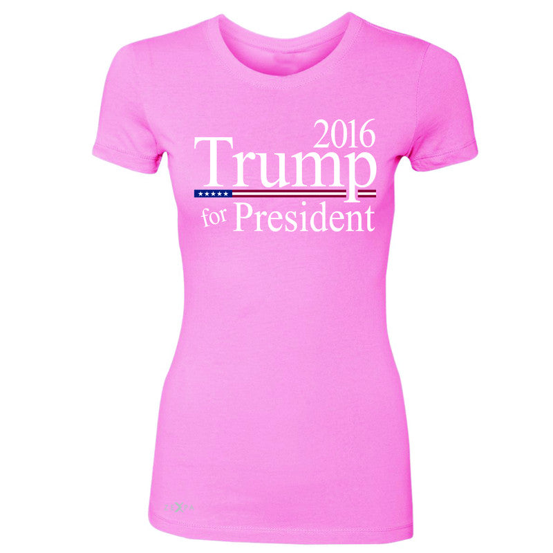 Trump for President 2016 Campaign Women's T-shirt Politics Tee - Zexpa Apparel - 3