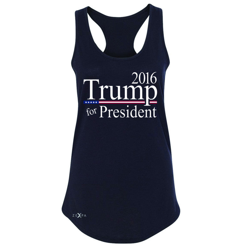 Trump for President 2016 Campaign Women's Racerback Politics Sleeveless - Zexpa Apparel - 1
