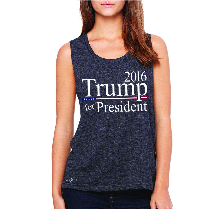 Trump for President 2016 Campaign Women's Muscle Tee Politics Sleeveless - Zexpa Apparel - 1