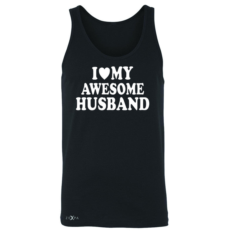 I Love My Awesome Husband Men's Jersey Tank Couple Matching Feb 14 Sleeveless - Zexpa Apparel - 1