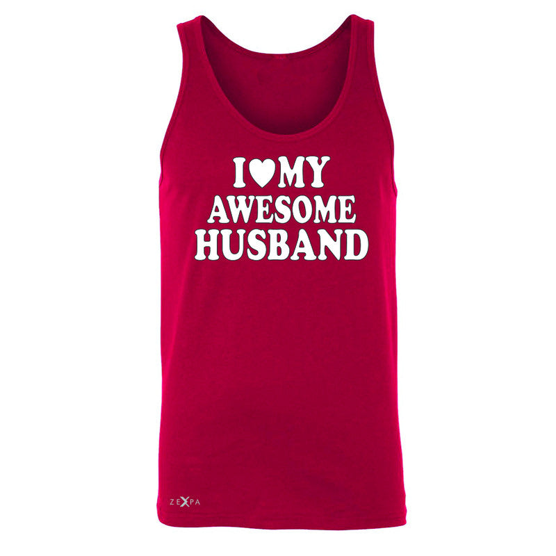I Love My Awesome Husband Men's Jersey Tank Couple Matching Feb 14 Sleeveless - Zexpa Apparel - 4