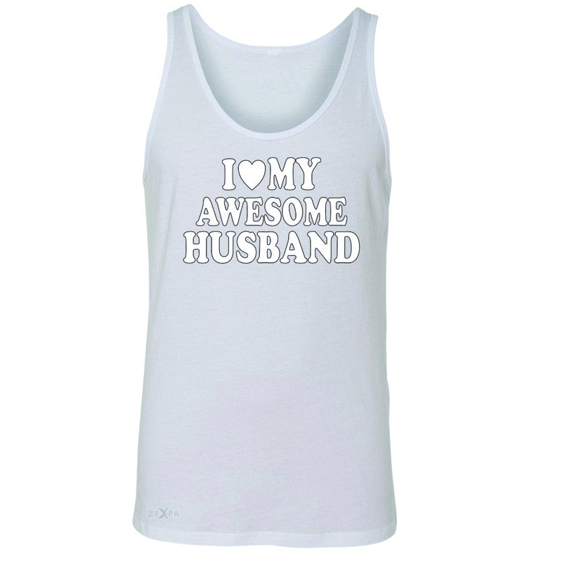 I Love My Awesome Husband Men's Jersey Tank Couple Matching Feb 14 Sleeveless - Zexpa Apparel - 5