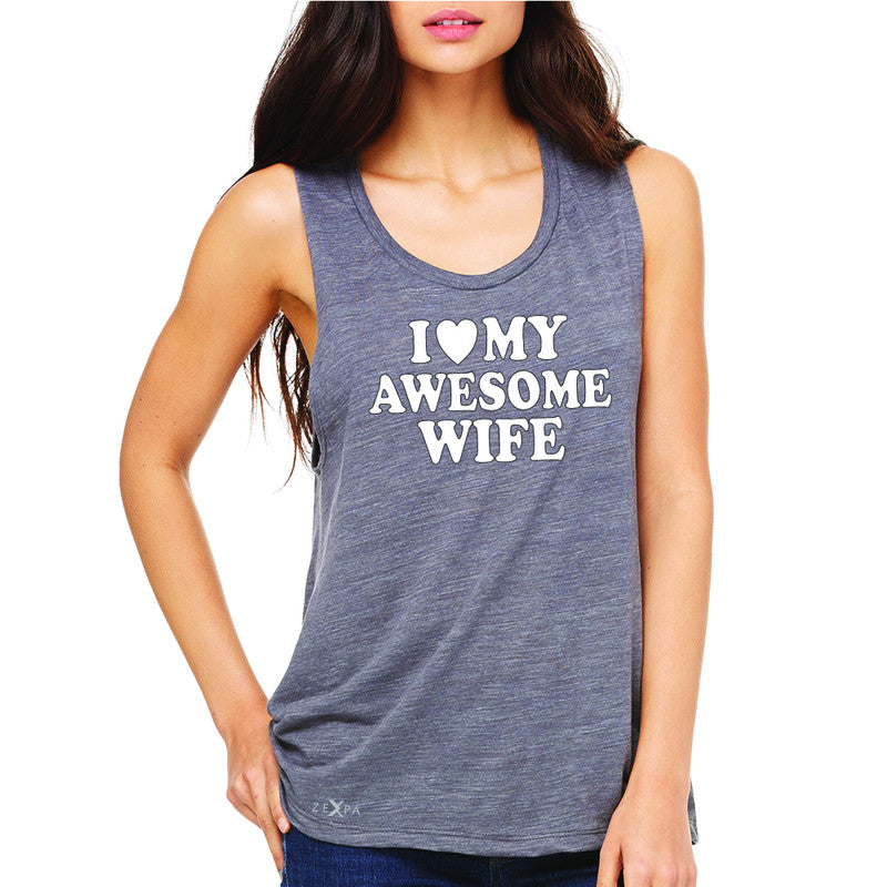 I Love My Awesome Wife Women's Muscle Tee Couple Matching Feb 14 Sleeveless - Zexpa Apparel - 2