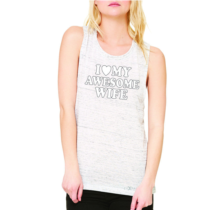 I Love My Awesome Wife Women's Muscle Tee Couple Matching Feb 14 Sleeveless - Zexpa Apparel - 5