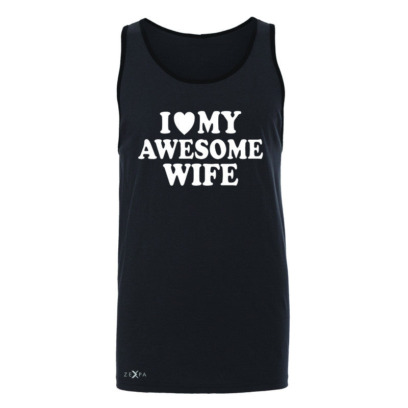 I Love My Awesome Wife Men's Jersey Tank Couple Matching Feb 14 Sleeveless - Zexpa Apparel - 3