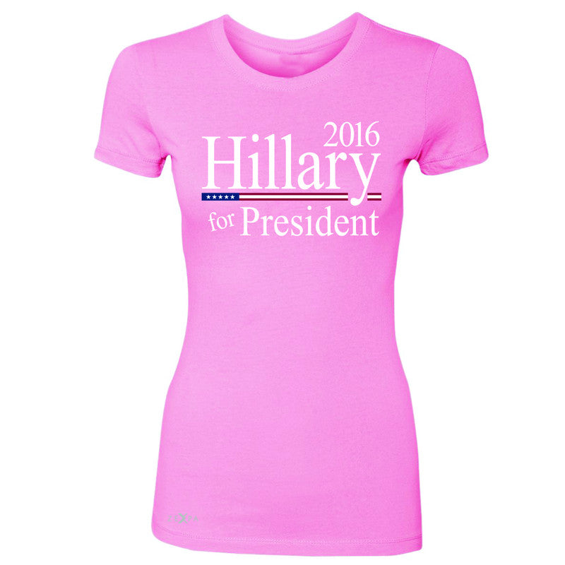 Hillary  for President 2016 Campaign Women's T-shirt Politics Tee - Zexpa Apparel - 3