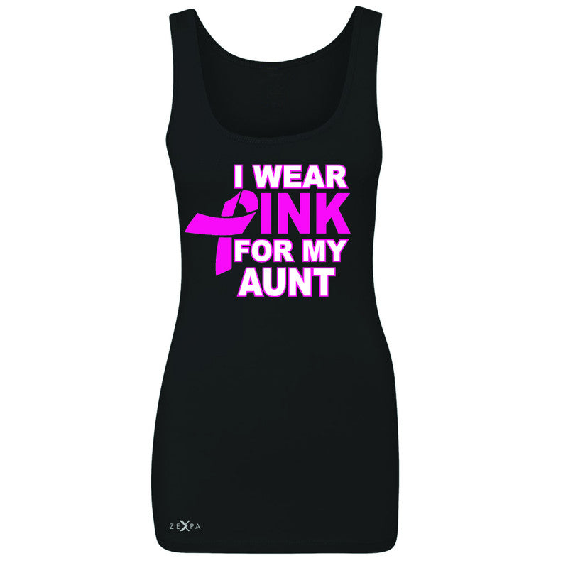 I Wear Pink For My Aunt Women's Tank Top Breast Cancer Awareness Sleeveless - Zexpa Apparel - 1