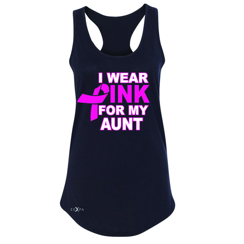 I Wear Pink For My Aunt Women's Racerback Breast Cancer Awareness Sleeveless - Zexpa Apparel - 1