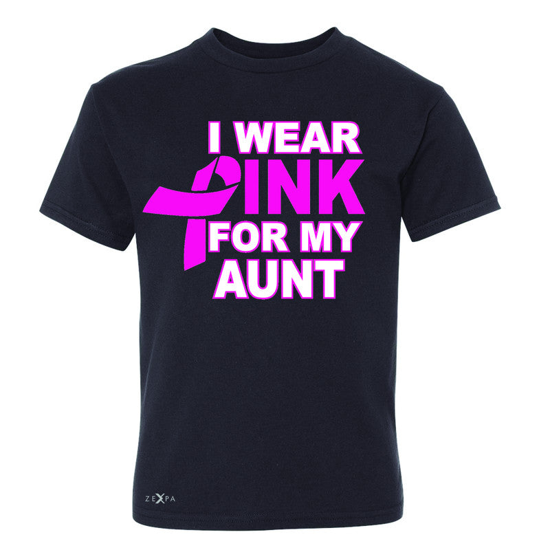I Wear Pink For My Aunt Youth T-shirt Breast Cancer Awareness Tee - Zexpa Apparel - 1