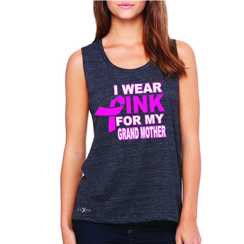 I Wear Pink For My Grand Mother Women's Muscle Tee Breast Cancer Awareness Tanks - Zexpa Apparel - 1