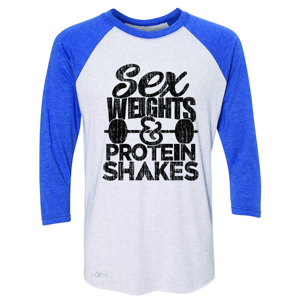 Sex Weight Protein Shakes 3/4 Sleevee Raglan Tee Funny Cool Gym Workout Tee - Zexpa Apparel - 3