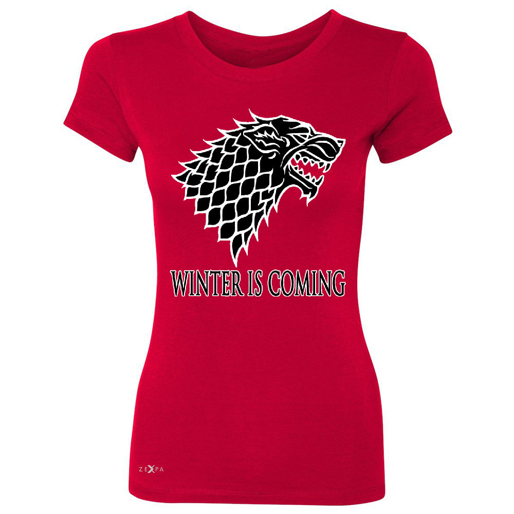 Winter is Coming Stark Women's T-shirt Thronies North GOT Fan  Tee - Zexpa Apparel - 4