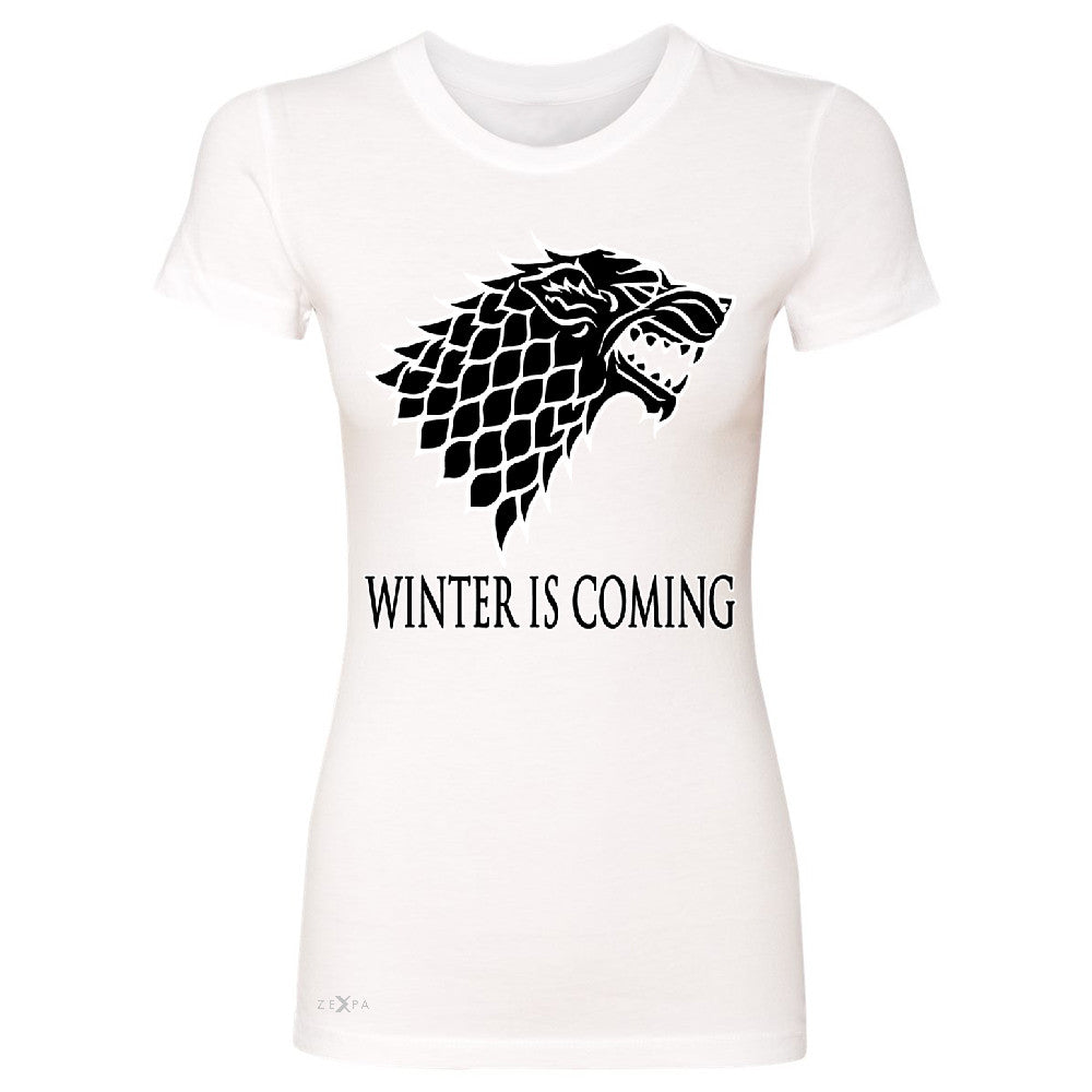 Winter is Coming Stark Women's T-shirt Thronies North GOT Fan  Tee - Zexpa Apparel - 5
