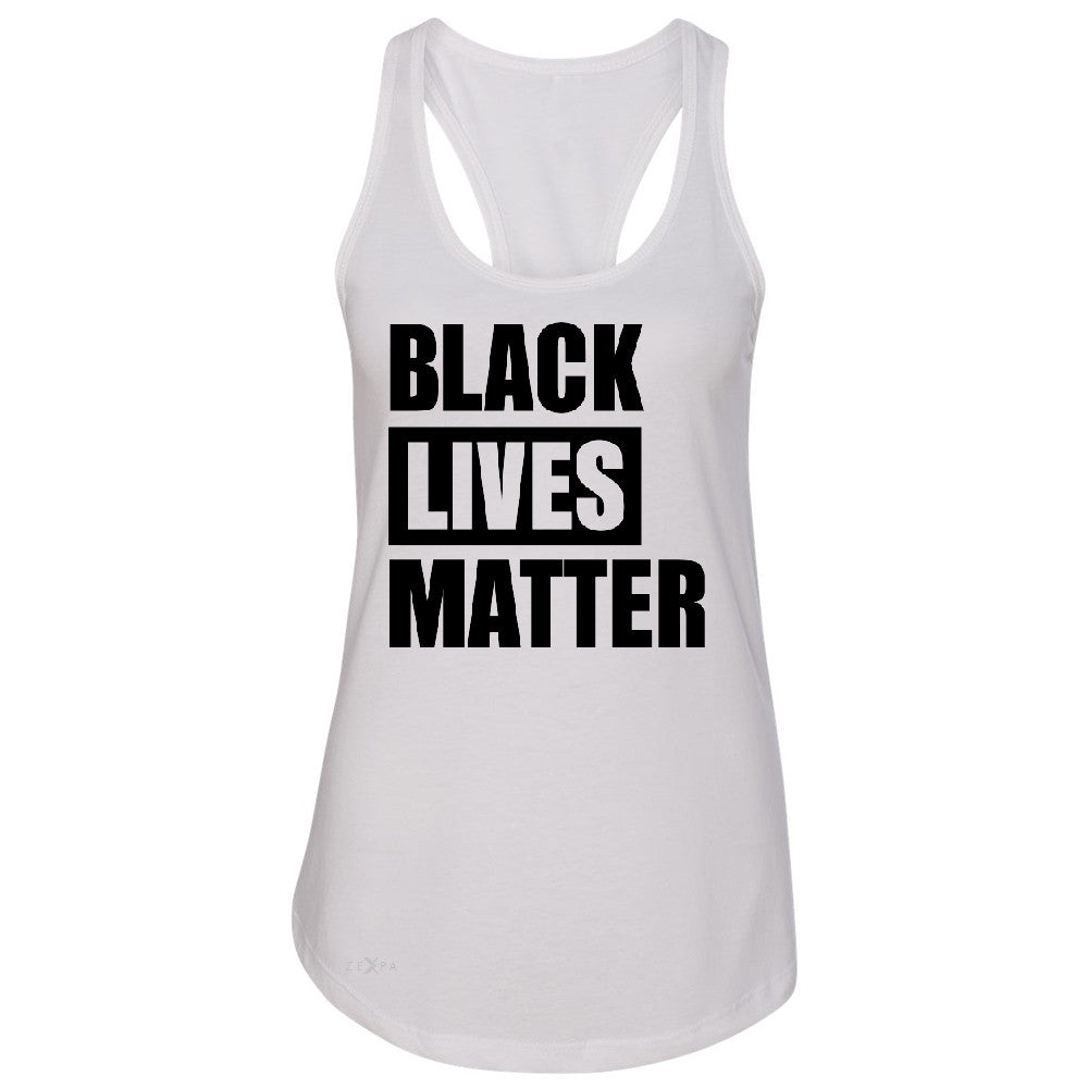 Black Lives Matter Women's Racerback Respect Everyone Sleeveless - Zexpa Apparel Halloween Christmas Shirts