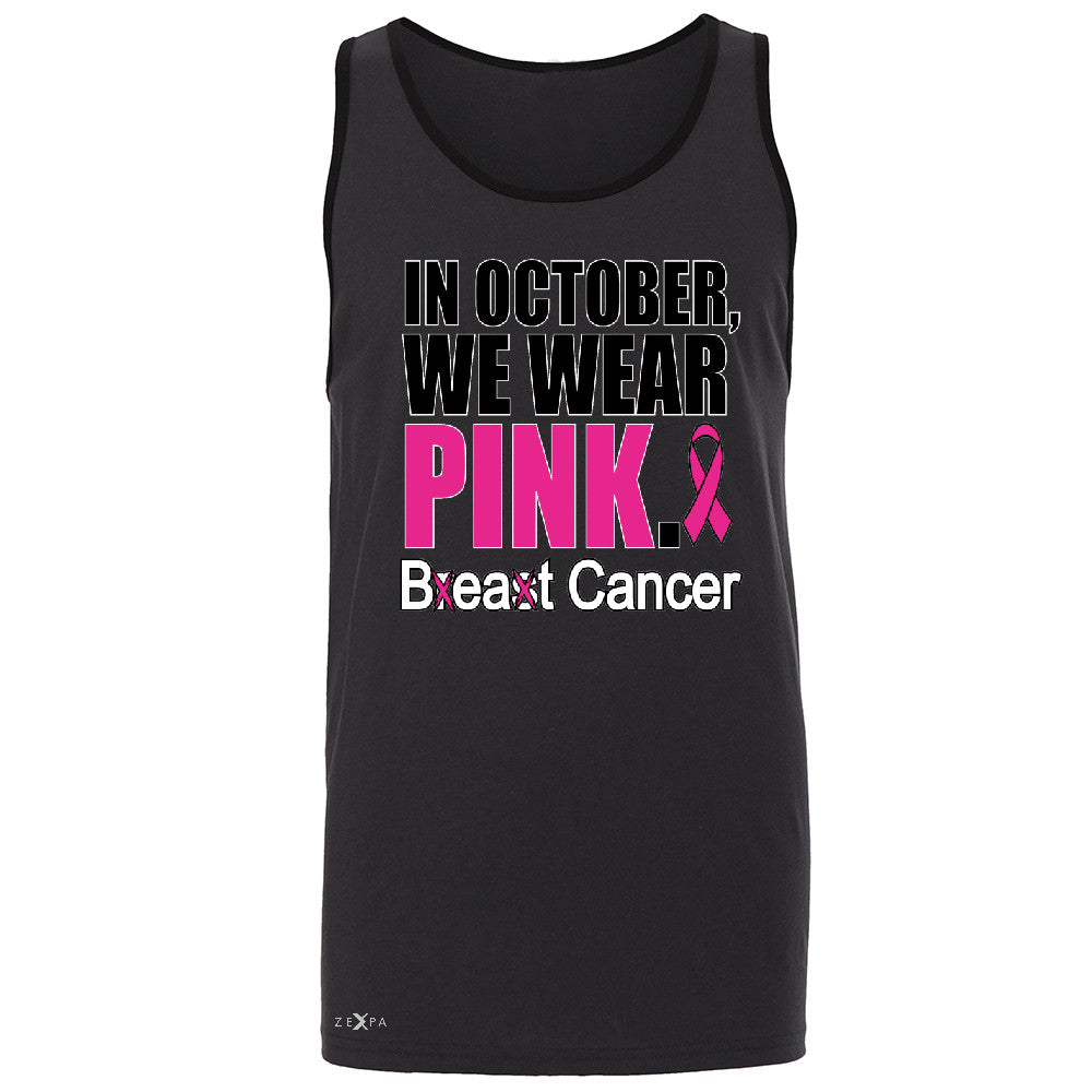 In October We Wear Pink Men's Jersey Tank Breast Beat Cancer October Sleeveless - Zexpa Apparel - 3
