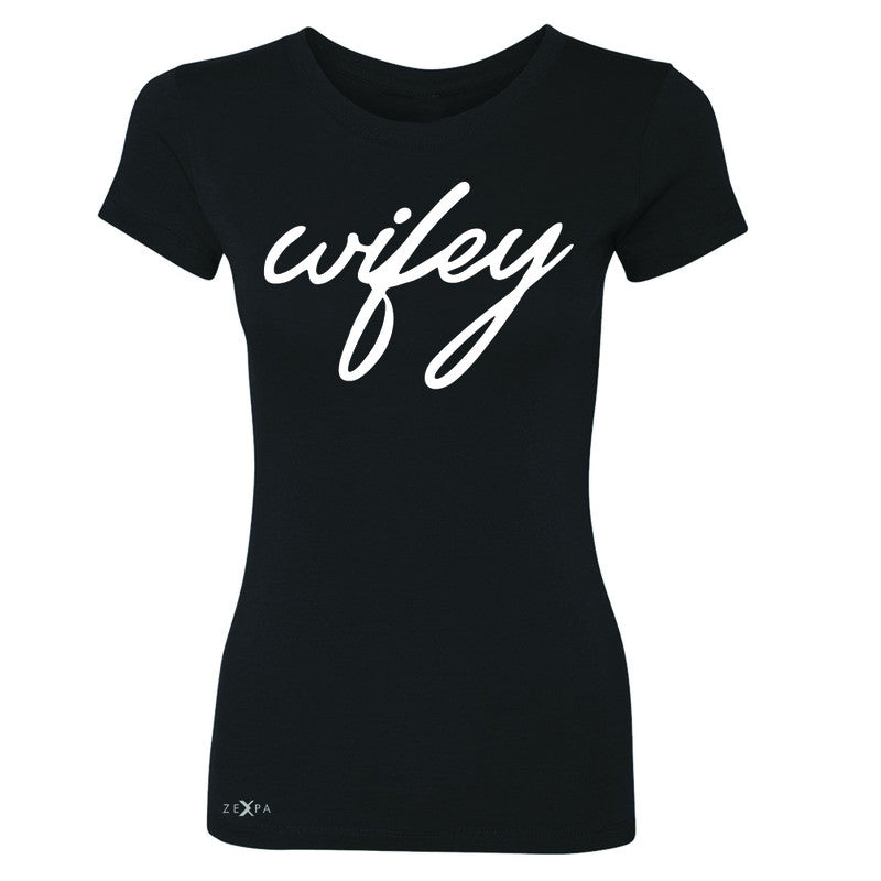 Wifey - Wife Women's T-shirt Couple Matching Valentines Tee - Zexpa Apparel - 1