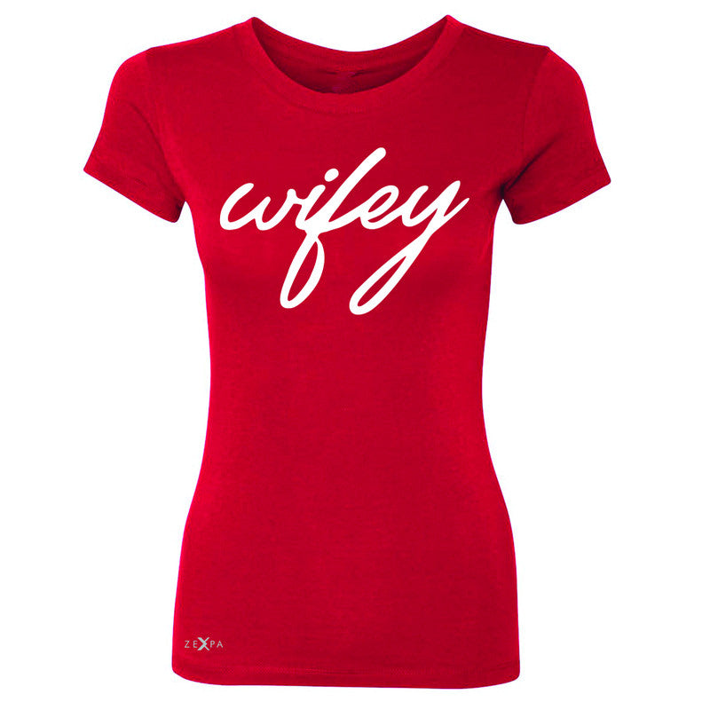 Wifey - Wife Women's T-shirt Couple Matching Valentines Tee - Zexpa Apparel - 4