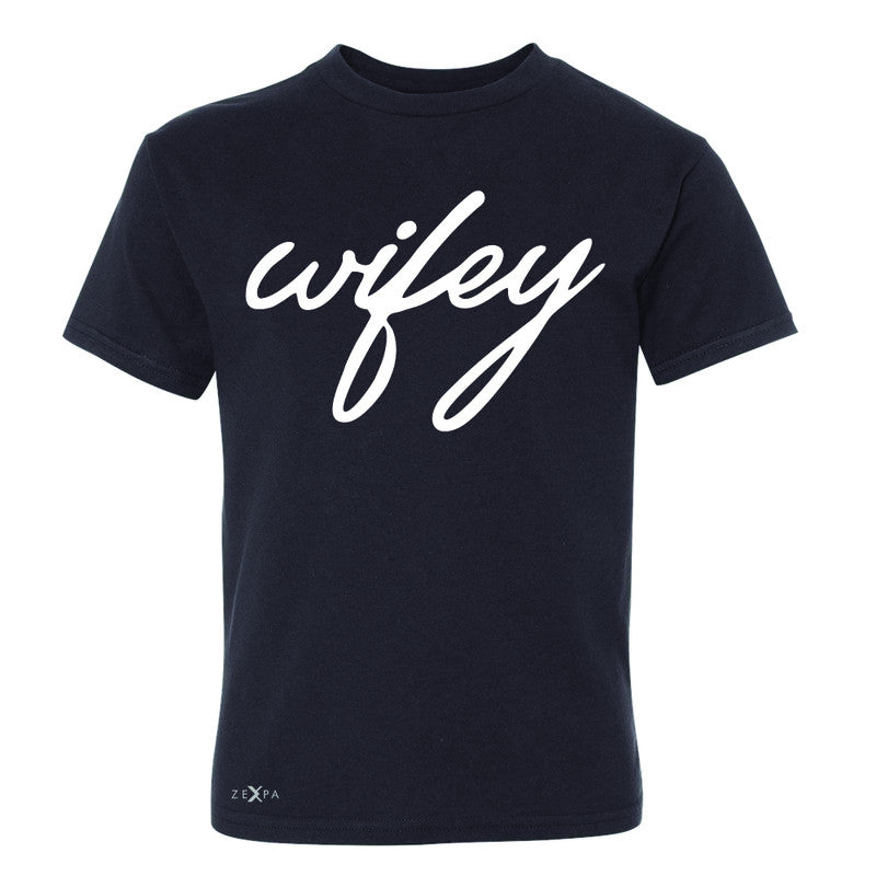 Wifey - Wife Youth T-shirt Couple Matching Valentines Tee - Zexpa Apparel - 1