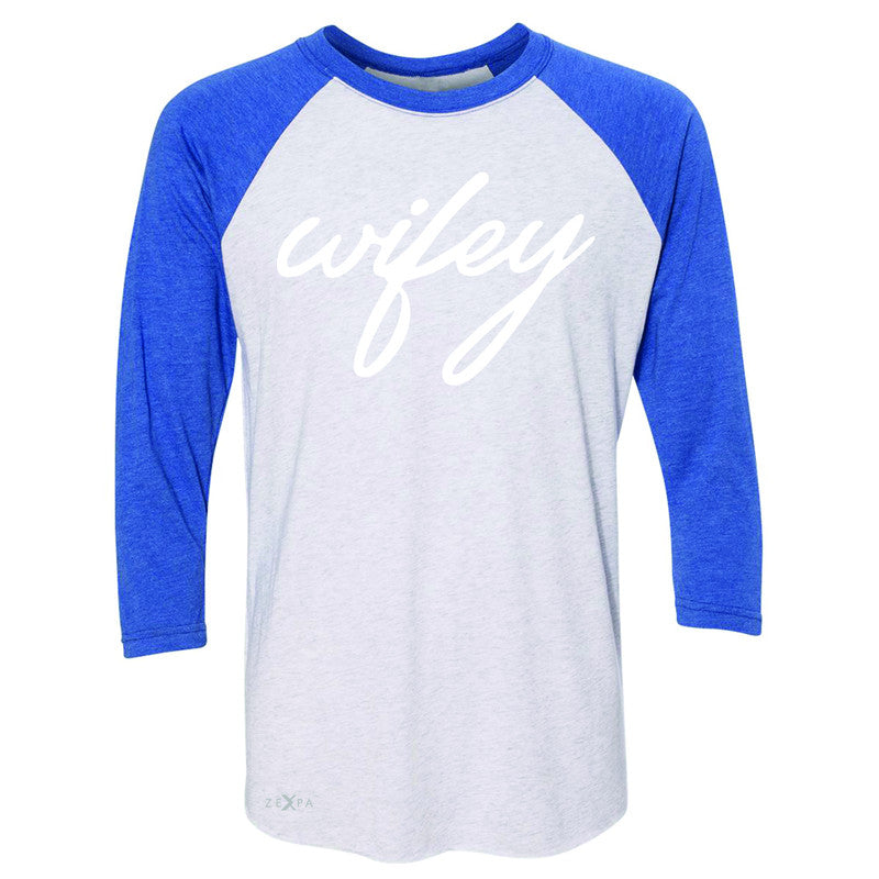 Wifey - Wife 3/4 Sleevee Raglan Tee Couple Matching Valentines Tee - Zexpa Apparel - 3
