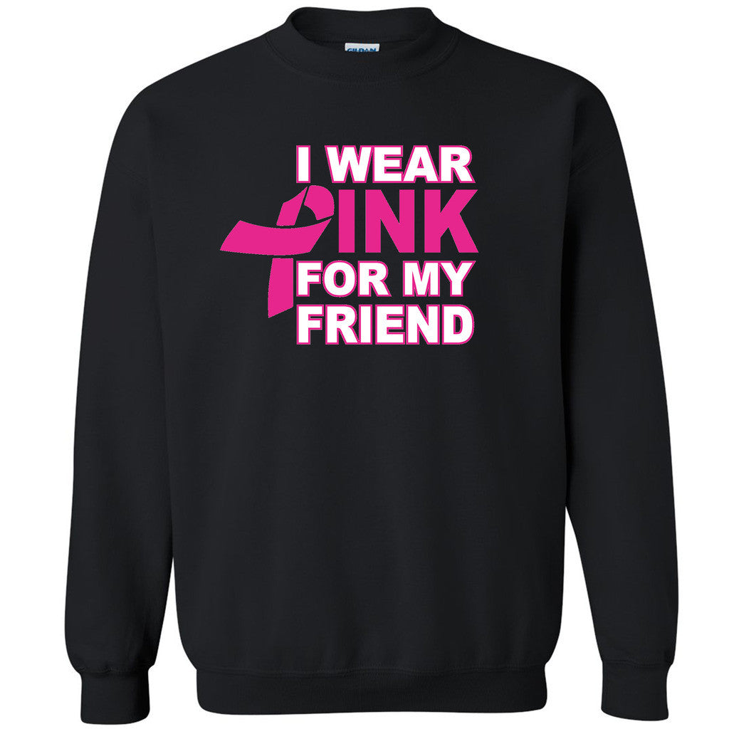 Wear Pink For My Friend Unisex Crewneck Breast Cancer Awareness Sweatshirt - Zexpa Apparel