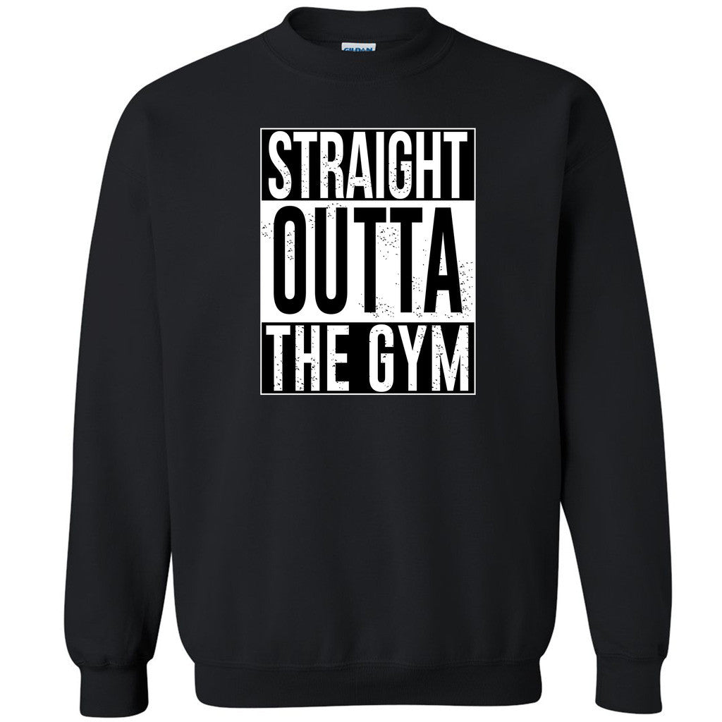Straight Outta Gym Unisex Crewneck Funny Fitness Bodybuilding Sweatshirt - Zexpa Apparel