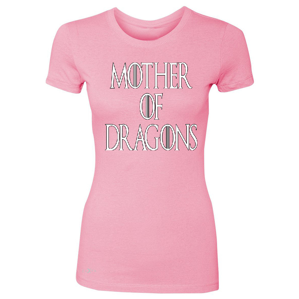 Zexpa Apparelâ„¢ Mother Of Dragons Women's T-shirt Thronies GOT Khaleesi Tee - Zexpa Apparel Halloween Christmas Shirts
