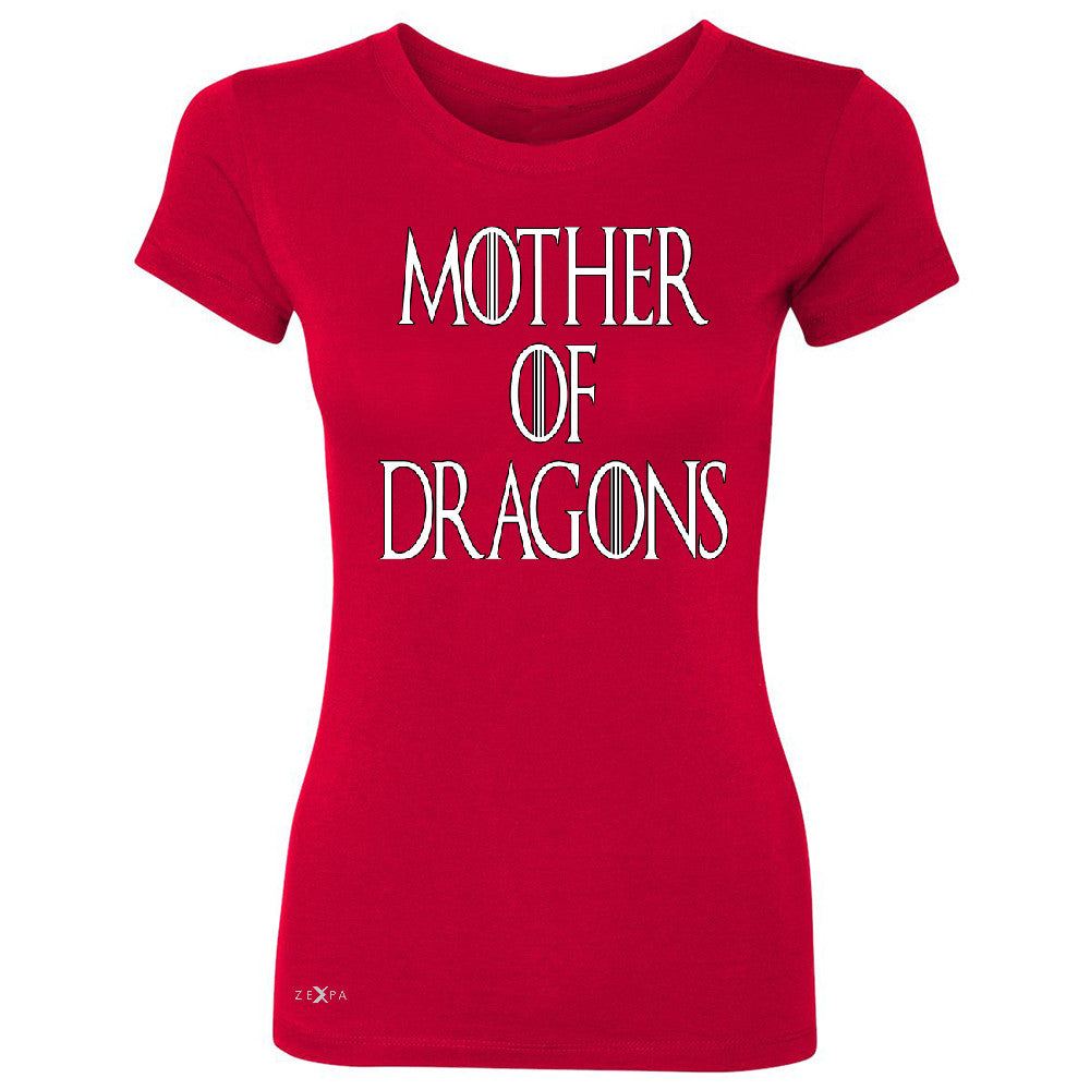 Zexpa Apparelâ„¢ Mother Of Dragons Women's T-shirt Thronies GOT Khaleesi Tee - Zexpa Apparel Halloween Christmas Shirts