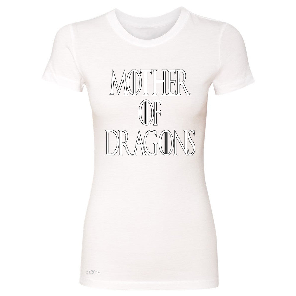 Zexpa Apparelâ„¢ Mother Of Dragons Women's T-shirt Thronies GOT Khaleesi Tee - Zexpa Apparel Halloween Christmas Shirts