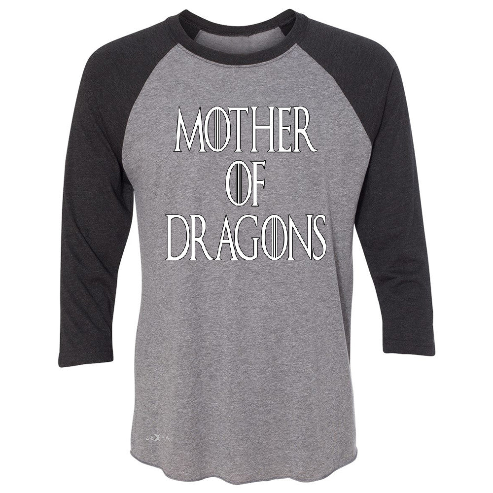 Zexpa Apparelâ„¢ Mother Of Dragons 3/4 Sleevee Raglan Tee Thronies GOT Khaleesi Tee - Zexpa Apparel Halloween Christmas Shirts