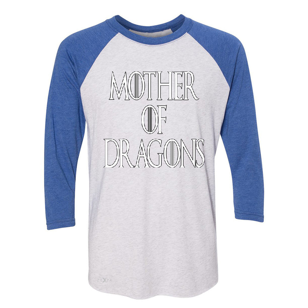 Zexpa Apparelâ„¢ Mother Of Dragons 3/4 Sleevee Raglan Tee Thronies GOT Khaleesi Tee - Zexpa Apparel Halloween Christmas Shirts