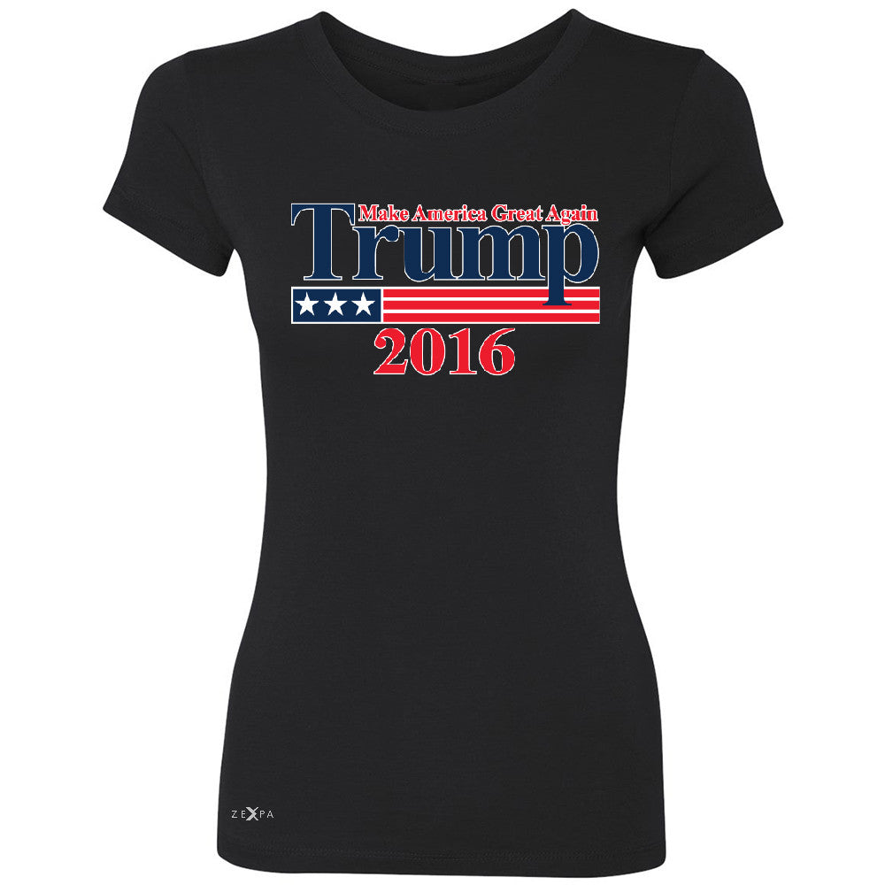 Trump 2016 America Great Again Women's T-shirt Elections 2016 Tee - Zexpa Apparel - 1