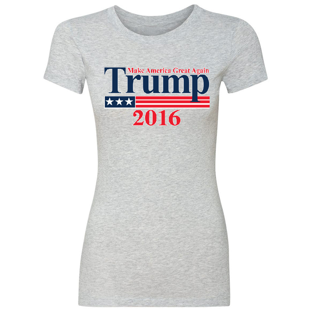 Trump 2016 America Great Again Women's T-shirt Elections 2016 Tee - Zexpa Apparel - 2