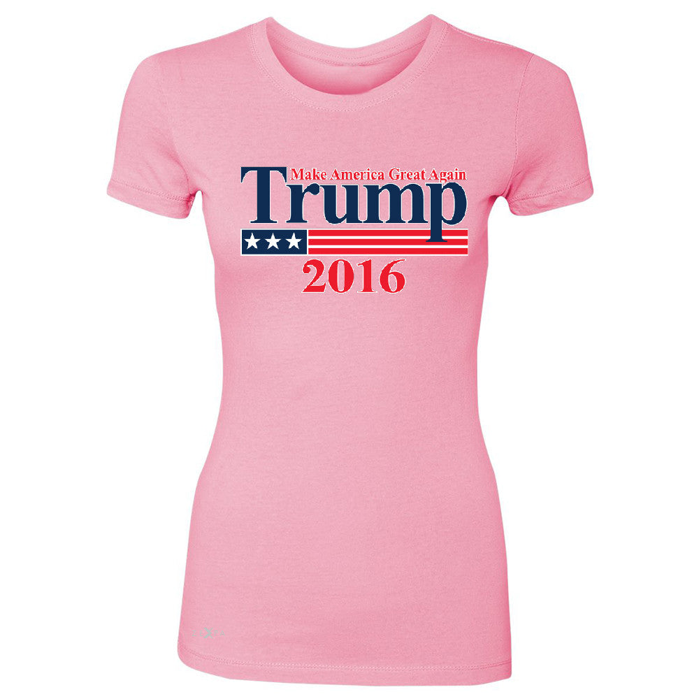Trump 2016 America Great Again Women's T-shirt Elections 2016 Tee - Zexpa Apparel - 3