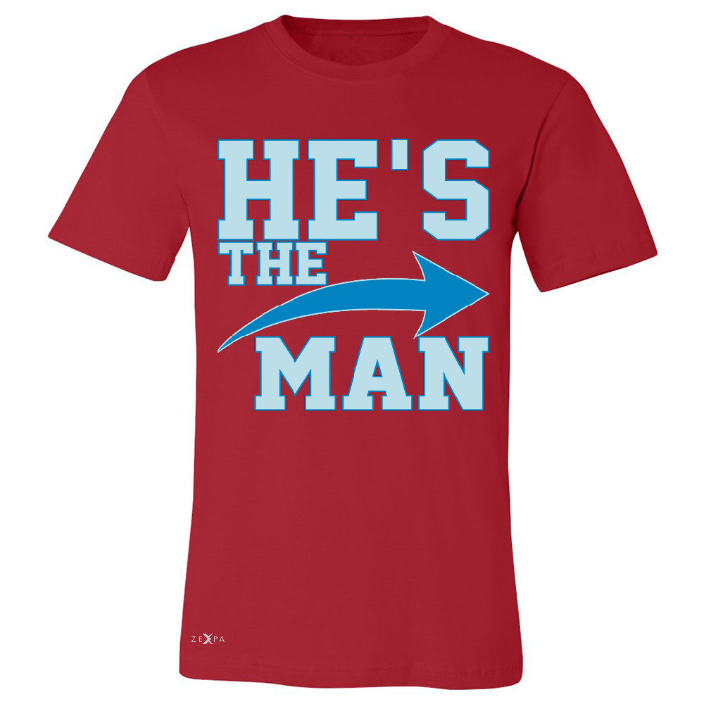 He is The MAN Men's T-shirt Couple Matching Valentines Day Feb Tee - Zexpa Apparel - 5