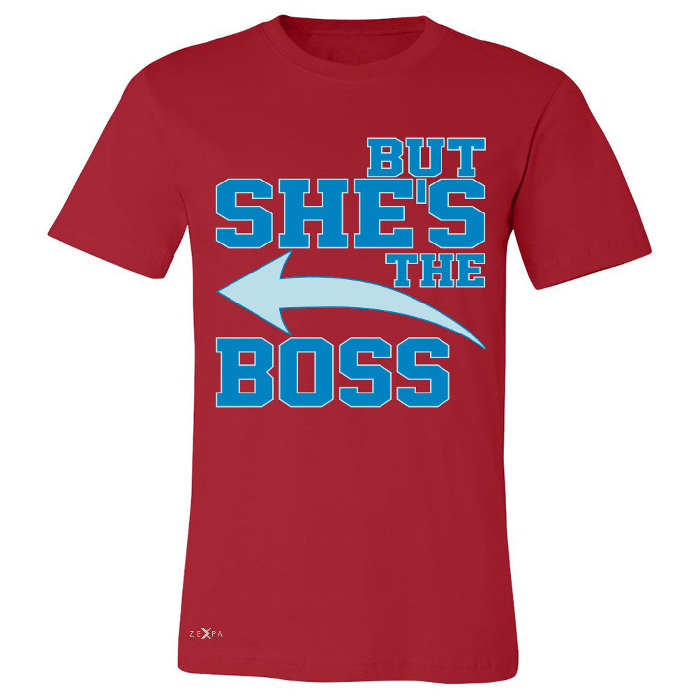 But She is The Boss Men's T-shirt Couple Matching Valentines Day Feb Tee - Zexpa Apparel Halloween Christmas Shirts