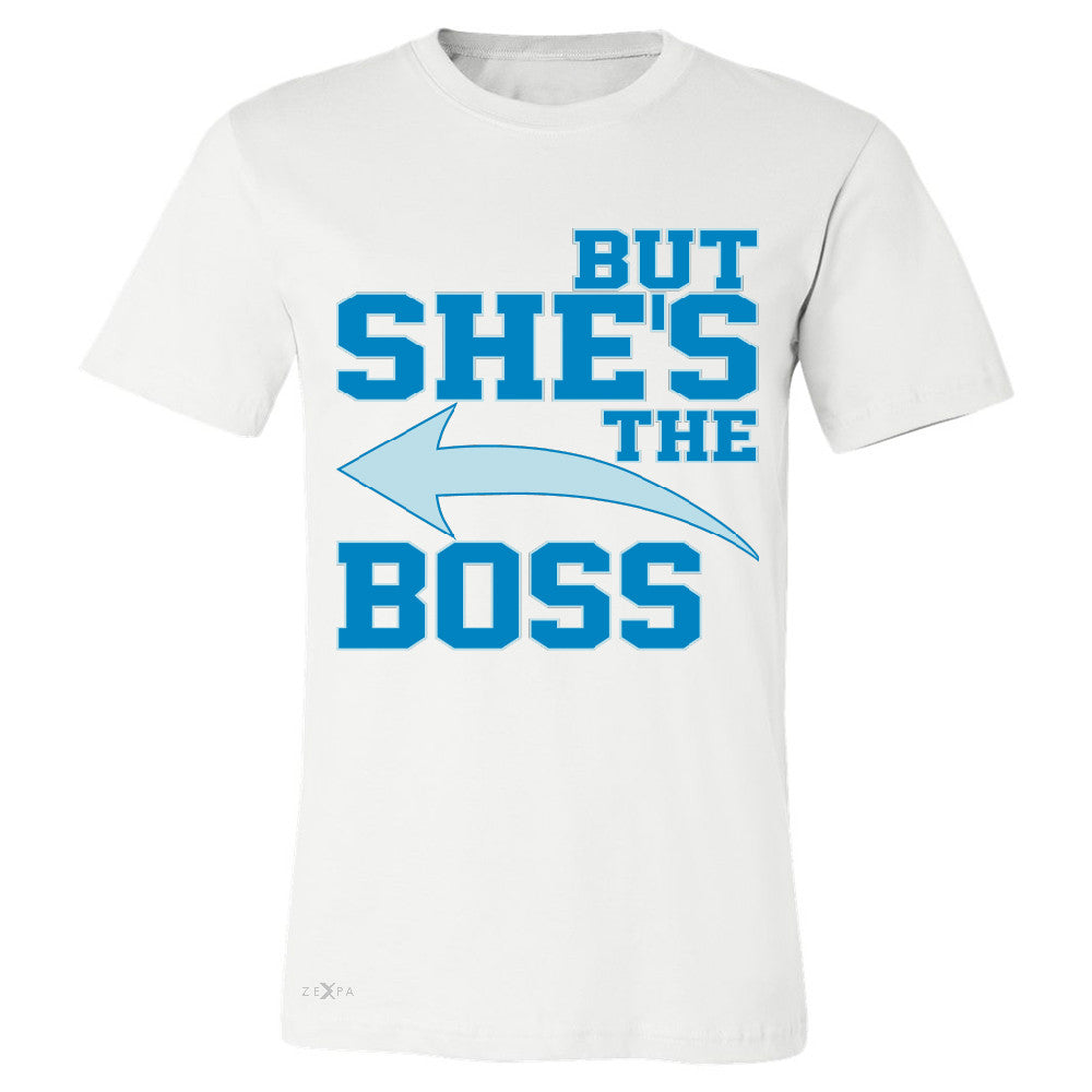 But She is The Boss Men's T-shirt Couple Matching Valentines Day Feb Tee - Zexpa Apparel Halloween Christmas Shirts