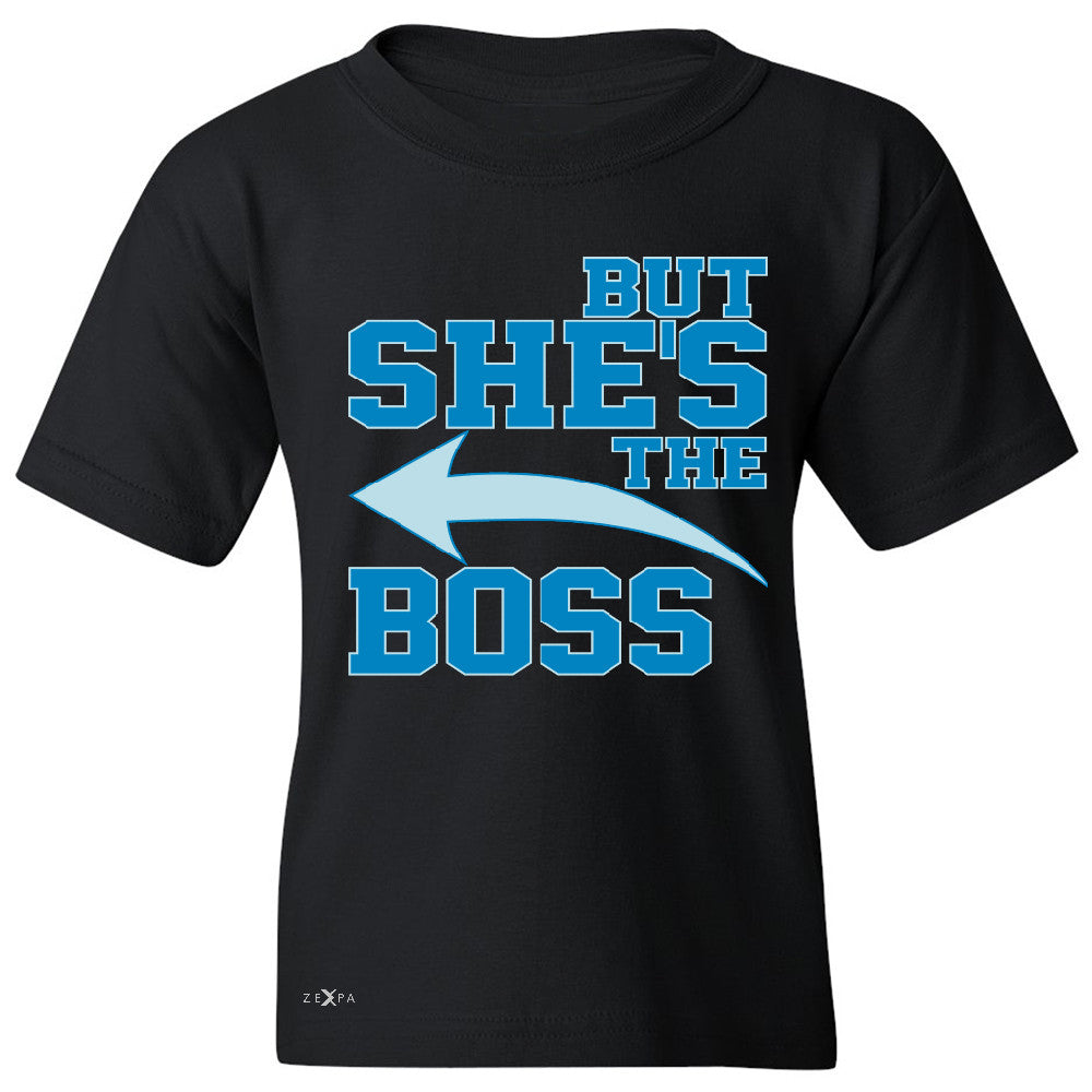 But She is The Boss Youth T-shirt Couple Matching Valentines Day Feb Tee - Zexpa Apparel Halloween Christmas Shirts