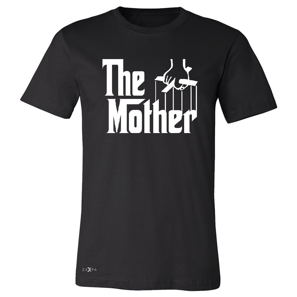 The Mother Godfather Men's T-shirt Couple Matching Mother's Day Tee - Zexpa Apparel - 1
