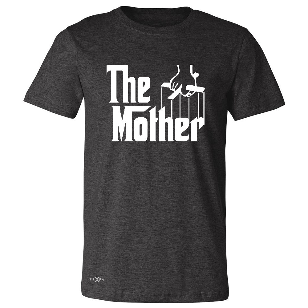 The Mother Godfather Men's T-shirt Couple Matching Mother's Day Tee - Zexpa Apparel - 2