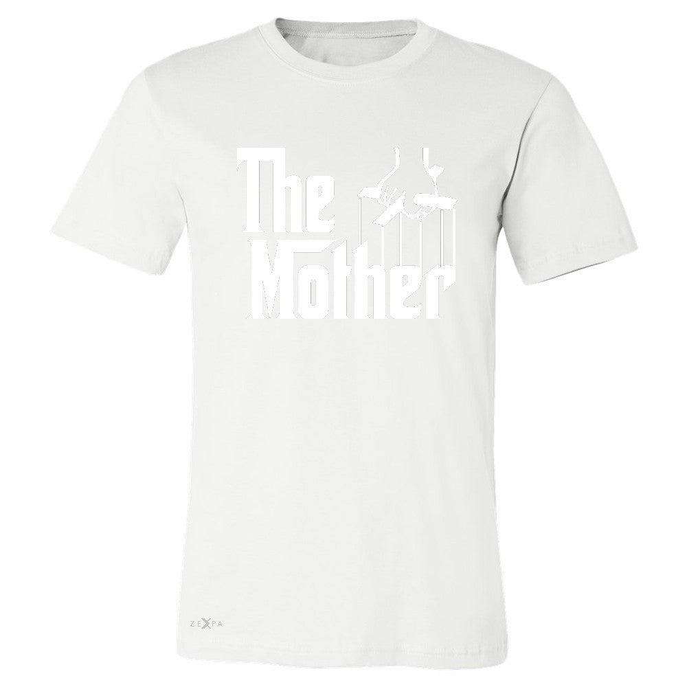 The Mother Godfather Men's T-shirt Couple Matching Mother's Day Tee - Zexpa Apparel - 6