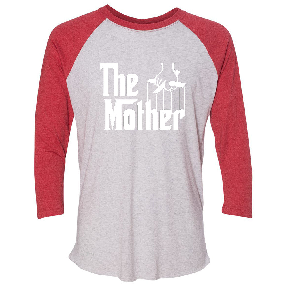 The Mother Godfather 3/4 Sleevee Raglan Tee Couple Matching Mother's Day Tee - Zexpa Apparel - 2