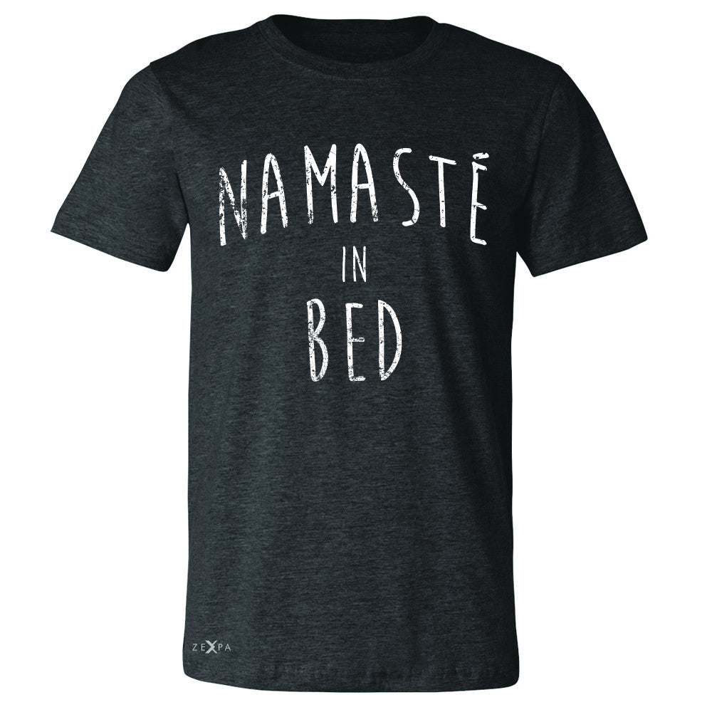 Zexpa Apparel™ Namaste in Bed Namastay Cool Happy D Font  Men's T-shirt Yoga Tee - Zexpa Apparel Halloween Christmas Shirts