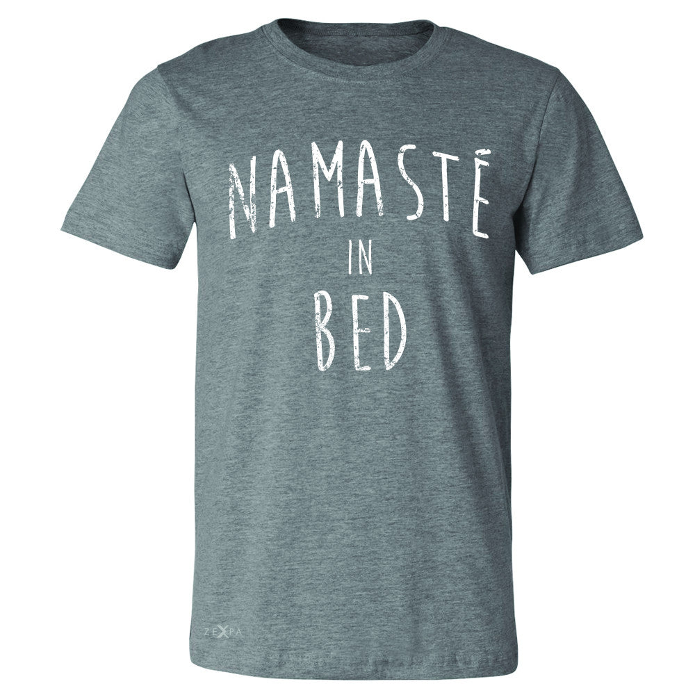 Zexpa Apparel™ Namaste in Bed Namastay Cool Happy D Font  Men's T-shirt Yoga Tee - Zexpa Apparel Halloween Christmas Shirts