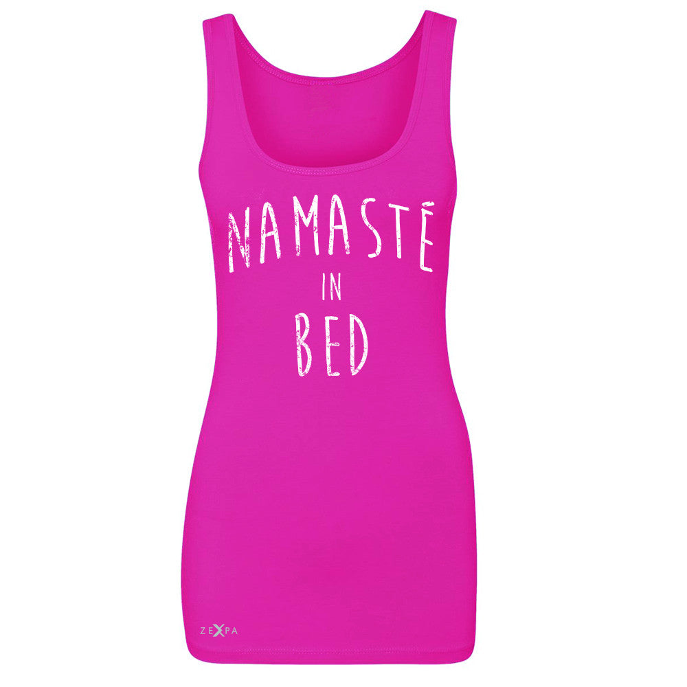 Zexpa Apparel™ Namaste in Bed Namastay Cool Happy D Font  Women's Tank Top Yoga Sleeveless - Zexpa Apparel Halloween Christmas Shirts