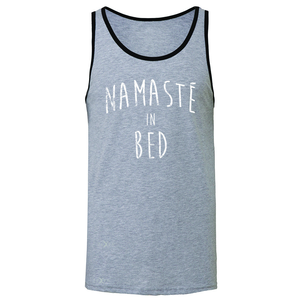 Zexpa Apparel™ Namaste in Bed Namastay Cool Happy D Font  Men's Jersey Tank Yoga Sleeveless - Zexpa Apparel Halloween Christmas Shirts